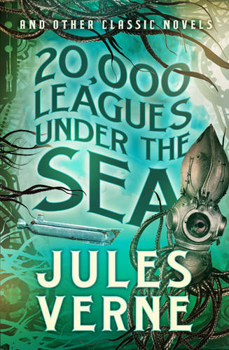 20,000 Leagues Under the Sea and Other Classic Novels  by Jules Verne at Abbey's Bookshop, 