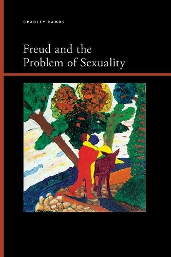 Freud and the Problem of Sexuality  by Bradley Benjamin Ramos at Abbey's Bookshop, 