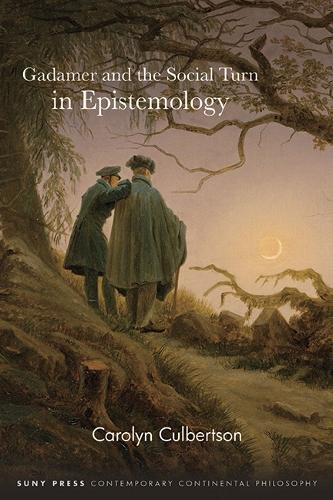 Gadamer and the Social Turn in Epistemology  by Carolyn Culbertson at Abbey's Bookshop, 
