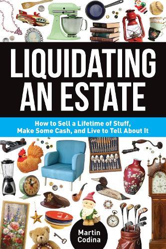 Liquidating an Estate  by Martin Codina at Abbey's Bookshop, 
