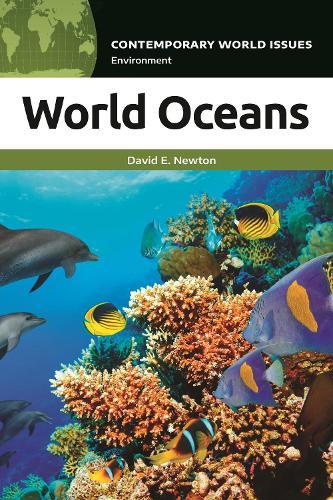 World Oceans: A Reference Handbook  by David E. Newton (Independent Scholar, USA) at Abbey's Bookshop, 