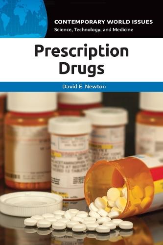 Prescription Drugs: A Reference Handbook  by David E. Newton (Independent Scholar, USA) at Abbey's Bookshop, 