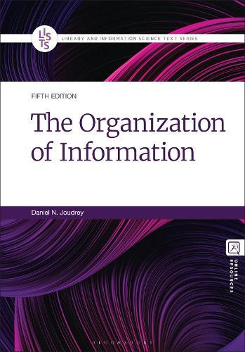 The Organization of Information  by Daniel N. Joudrey (Simmons University, USA) at Abbey's Bookshop, 