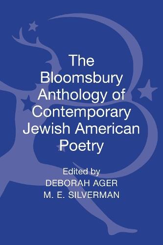 The Bloomsbury Anthology of Contemporary Jewish American Poetry  by Deborah Ager at Abbey's Bookshop, 