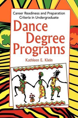 Dance Degree Programs  by Kathleen E Klein at Abbey's Bookshop, 