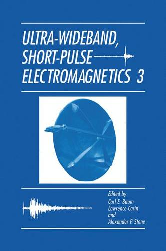 Ultra-Wideband, Short-Pulse Electromagnetics 3  by Carl E. Baumann at Abbey's Bookshop, 
