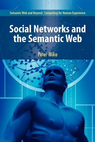 Social Networks and the Semantic Web  by Peter Mika at Abbey's Bookshop, 