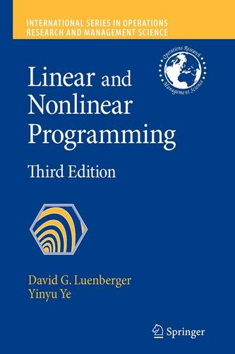 Linear and Nonlinear Programming  by David G. Luenberger at Abbey's Bookshop, 