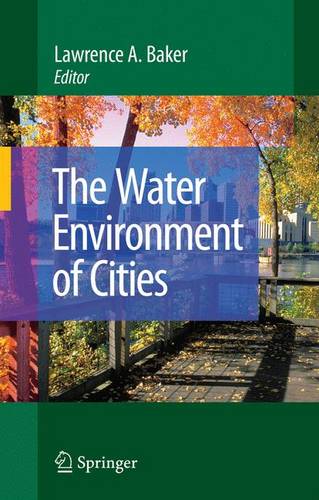 The Water Environment of Cities  by Lawrence A. Baker at Abbey's Bookshop, 