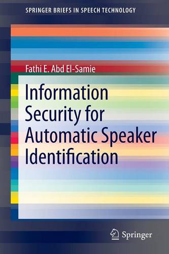 Information Security for Automatic Speaker Identification  by Fathi E. Abd el-Samie at Abbey's Bookshop, 