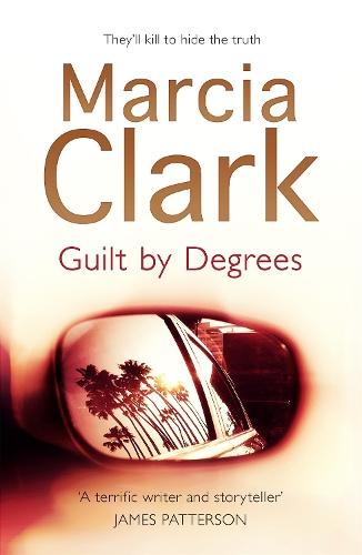 Guilt By Degrees: Rachel Knight #2  by Marcia Clark at Abbey's Bookshop, 