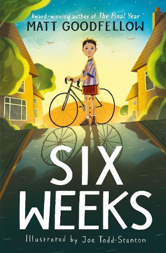 Six Weeks: An unforgettable new story from the award-winning author of The Final Year