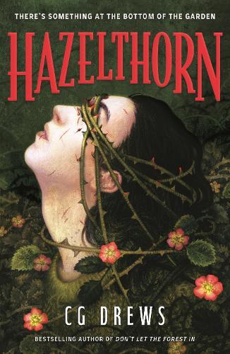 Hazelthorn: Gorgeously gothic horror and queer dark romance from the NYT bestselling author of Don't Let the Forest In  by CG Drews at Abbey's Bookshop, 