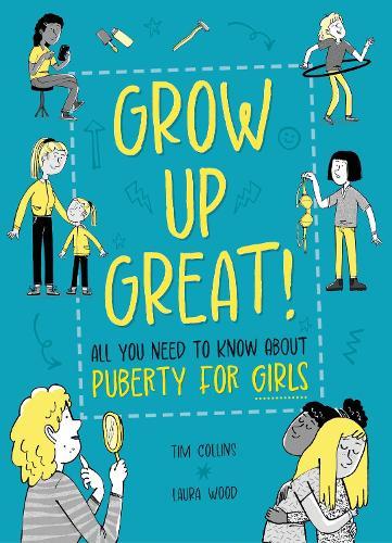 Grow Up Great!: All You Need to Know About Puberty for Girls  by Olivia Key at Abbey's Bookshop, 