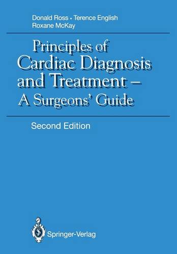 Principles of Cardiac Diagnosis and Treatment: A Surgeons’ Guide