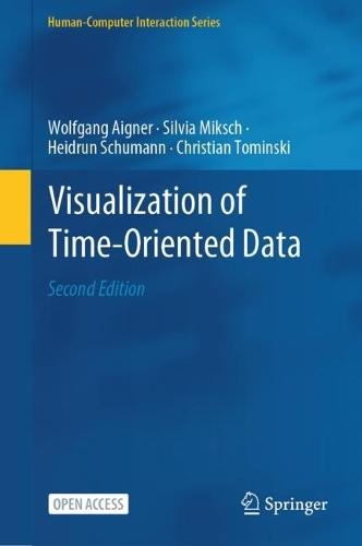 Visualization of Time-Oriented Data  by Wolfgang Aigner at Abbey's Bookshop, 