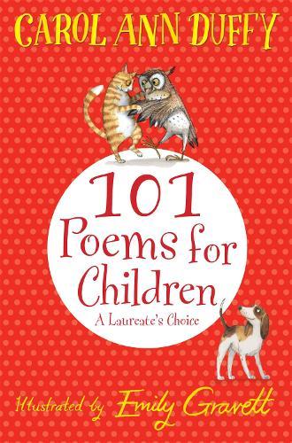 101 Poems for Children Chosen by Carol Ann Duffy: A Laureate's Choice  by Carol Ann Duffy, DBE at Abbey's Bookshop, 