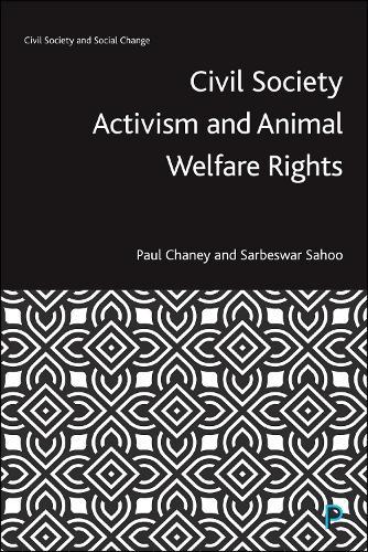 Civil Society Activism and Animal Welfare Rights  by Paul Chaney (WISERD, University of Cardiff) at Abbey's Bookshop, 