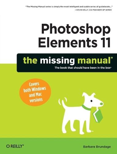 Photoshop Elements 11 The Missing Manual  by Barbara Brundage at Abbey's Bookshop, 