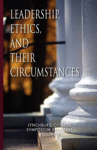 Leadership, Ethics, and Their Circumstances  by Maria Louise Ph D Nathan at Abbey's Bookshop, 