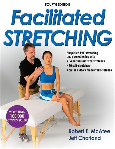 Facilitated Stretching  by Robert E. McAtee at Abbey's Bookshop, 
