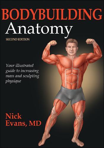 Bodybuilding Anatomy  by Nick Evans at Abbey's Bookshop, 