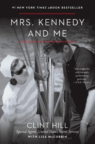 Mrs. Kennedy and Me  by Clint Hill at Abbey's Bookshop, 