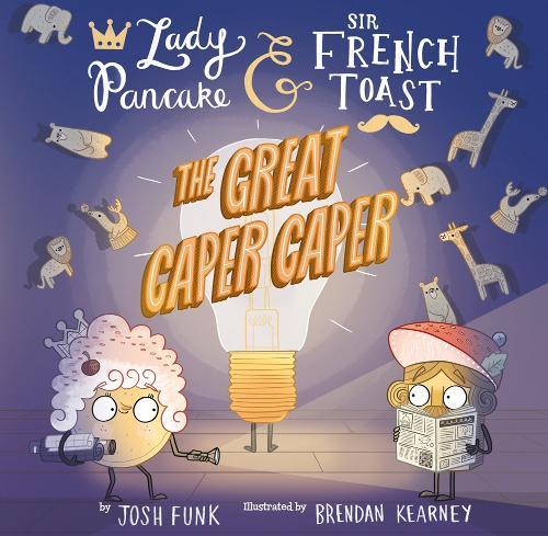 The Great Caper Caper  by Josh Funk at Abbey's Bookshop, 