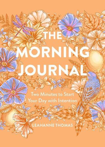The Morning Journal: Two Minutes to Start Your Day with Intention  by Leahanne Thomas at Abbey's Bookshop, 