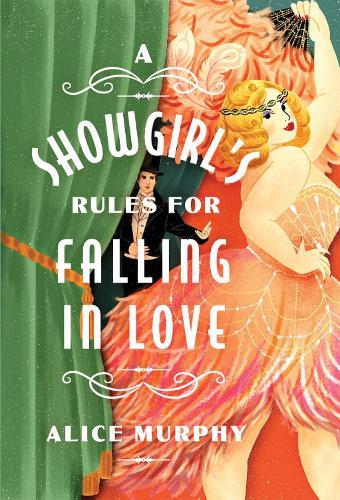 A Showgirl's Rules for Falling in Love  by Alice Murphy at Abbey's Bookshop, 