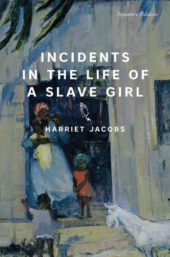 Incidents in the Life of a Slave Girl  by Harriet Jacobs at Abbey's Bookshop, 