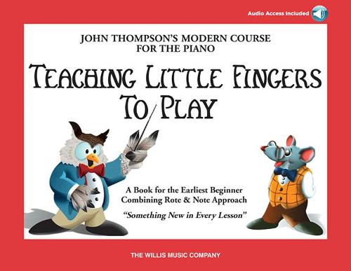 Teaching Little Fingers to Play: John Thompson's Modern Course for the Piano  by John Thompson at Abbey's Bookshop, 