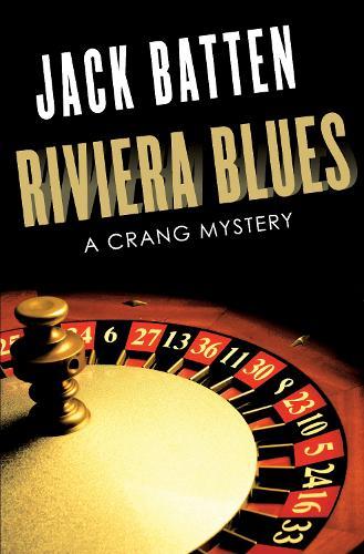 Riviera Blues: A Crang Mystery  by Jack Batten at Abbey's Bookshop, 