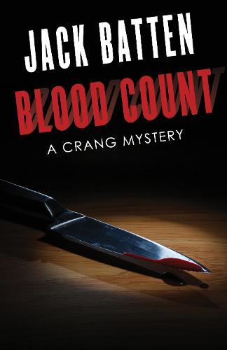 Blood Count: A Crang Mystery  by Jack Batten at Abbey's Bookshop, 