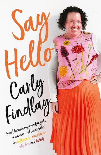 Say Hello  by Carly Findlay at Abbey's Bookshop, 