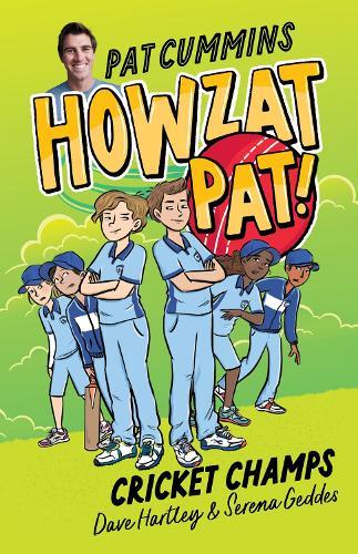 Cricket Champs (Howzat Pat, #4): New for 2025, the fourth book in the illustrated action-packed series from Australian Cricket Captain Pat Cummins  by Pat Cummins at Abbey's Bookshop, 