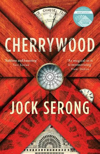 Cherrywood: Shortlisted for the Indie Book Awards 2025, an imaginative and moving literary novel from an award winning author, for readers of Trent Dalton, Robbie Arnott and Daniel Mason  by Jock Serong at Abbey's Bookshop, 