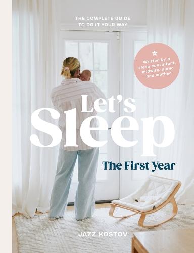 Let's Sleep: The First Year