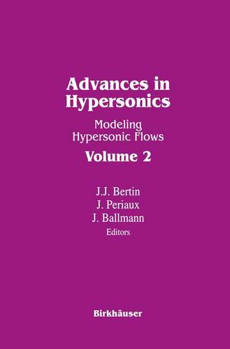 Advances in Hypersonics: Modeling Hypersonic Flows  by Bertin at Abbey's Bookshop, 