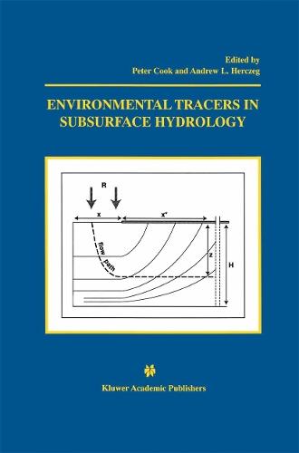 Environmental Tracers in Subsurface Hydrology  by Peter G. Cook at Abbey's Bookshop, 