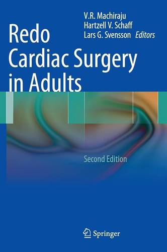 Redo Cardiac Surgery in Adults  by V.R. Machiraju at Abbey's Bookshop, 