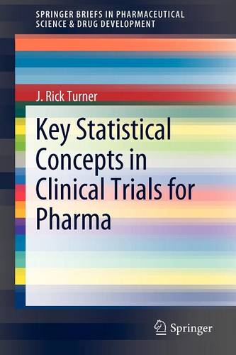 Developments in Statistical Evaluation of Clinical Trials
