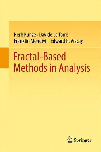 Fractal-Based Methods in Analysis  by Herb Kunze at Abbey's Bookshop, 