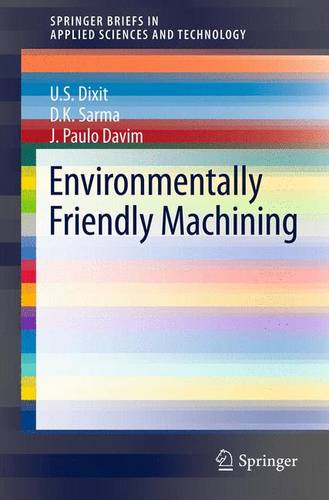 Environmentally Friendly Machining  by U.S. Dixit at Abbey's Bookshop, 