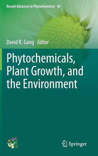 Phytochemicals, Plant Growth, and the Environment  by David R Gang at Abbey's Bookshop, 