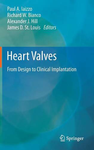 Heart Valves: From Design to Clinical Implantation