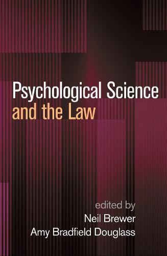 Psychological Science and the Law  by Neil Brewer (Flinders University (Emeritus), Australia) at Abbey's Bookshop, 