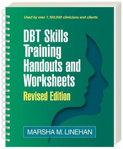 DBT Skills Training Handouts and Worksheets, Revised Edition, (Spiral-Bound Paperback)  by Marsha M. Linehan (University of Washington (Emeritus), United States) at Abbey's Bookshop, 