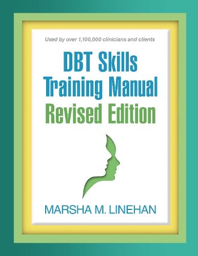 DBT Skills Training Manual, Revised Edition  by Marsha M. Linehan (University of Washington (Emeritus), United States) at Abbey's Bookshop, 