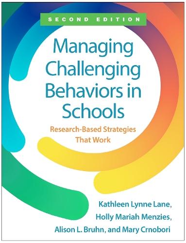 Managing Challenging Behaviors in Schools, Second Edition: Research-Based Strategies that Work  by Kathleen Lynne Lane (University of Kansas, United States) at Abbey's Bookshop, 